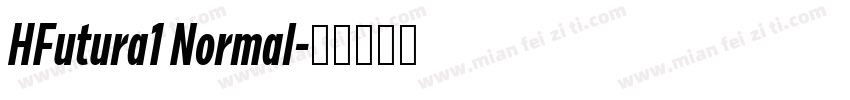 HFutura1 Normal字体转换
